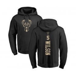 Milwaukee Bucks #5 D. J. Wilson Black One Color Backer Pullover Hoodie